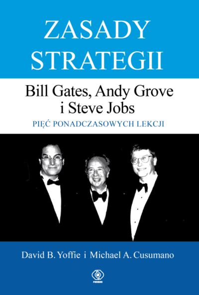  "Zasady strategii", David B. Yoffie , Michael A. Cusumano